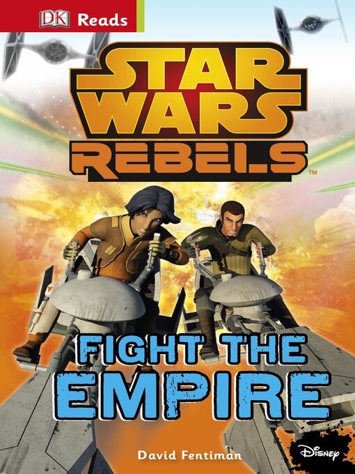 Title details for Star Wars Rebels Fight the Empire! by DK - Available